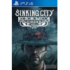 The Sinking City - Necronomicon Edition PS4
